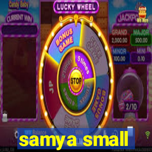 samya small